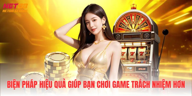 Biện pháp hiệu quả giúp bạn chơi game trách nhiệm hơn
